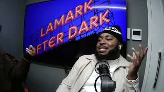 Lamark After Dark: Szn3 Ep.9 Emotions with DJ Chubbss