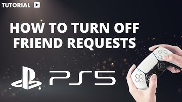 How to turn on friend requests on PS5