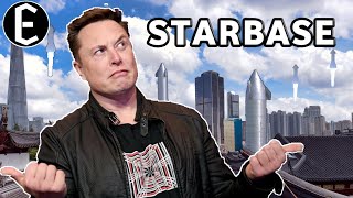 Why Elon Musk Is Building His Own City On Earth (Starbase)