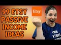 Etsy Passive Income Ideas - 99 Digital Download Ideas for your Etsy Business
