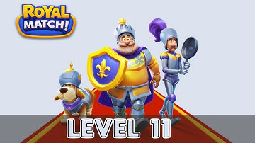 Royal Match Level 11 (No Boosters)