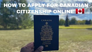 HOW TO APPLY FOR CANADIAN CITIZENSHIP ONLINE | STEP- BY- STEP PROCEDURE OF CANADIAN CITIZENSHIP screenshot 3