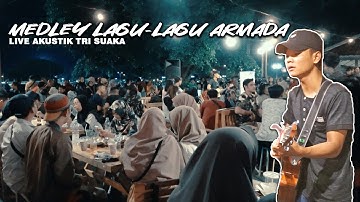 MEDLEY LAGU ARMADA (LIRIK) LIVE AKUSTIK COVER BY TRI SUAKA - PENDOPO LAWAS