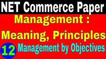 Management- Meaning, Principles || Management By Objectives || NET Commerce Paper