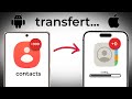 Comment Transférer tous les Contacts d'Android vers iPhone 17