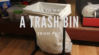 DIY| How To Make a Trash Bin From PVC