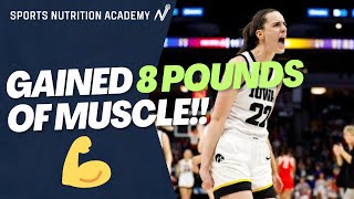 How Caitlin Clark Gained 8 Pounds of MUSCLE!