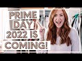 AMAZON PRIME DAY 2022 | What to Expect from ME! | Amazon Prime Day Deals | Moriah Robinson