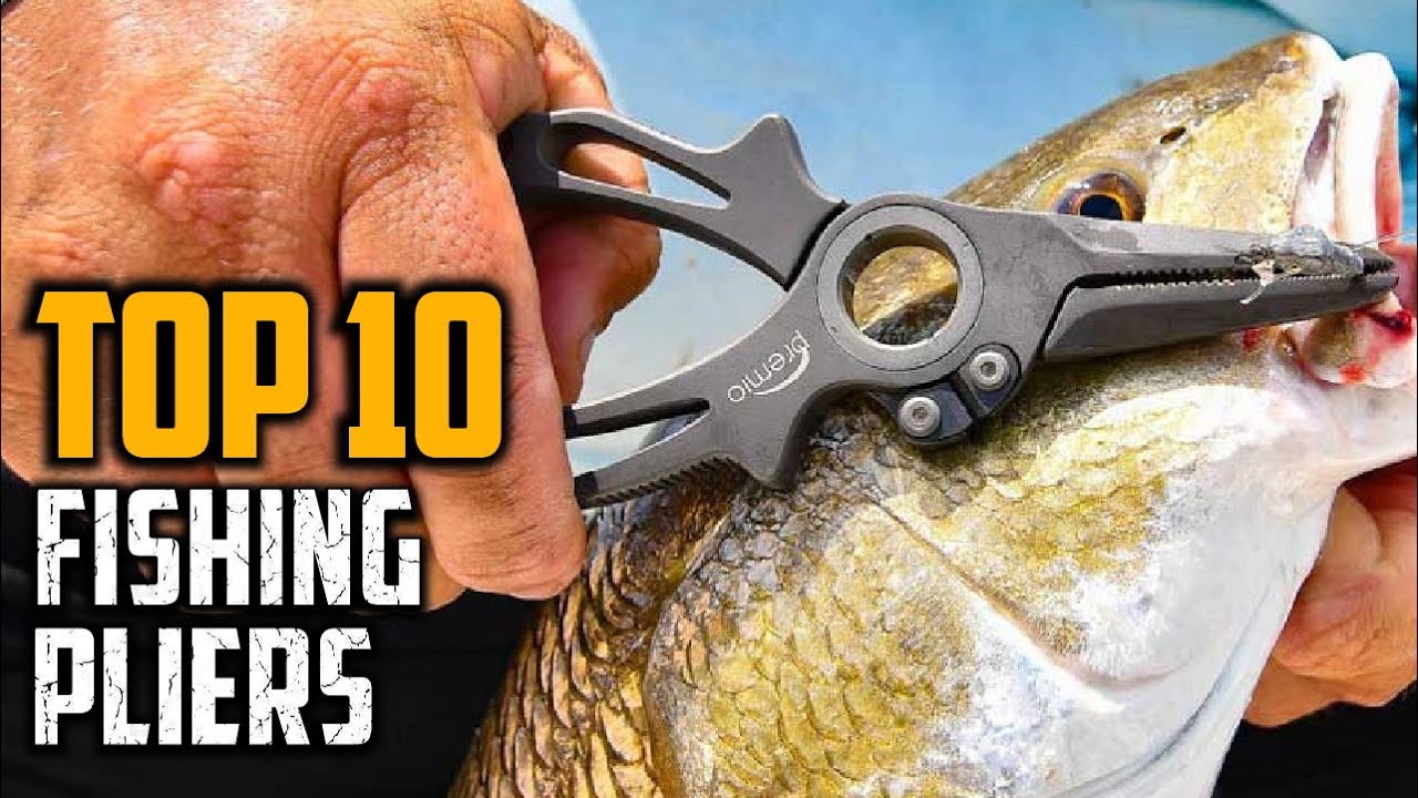 Top 10 Best Fishing Pliers in 2023 