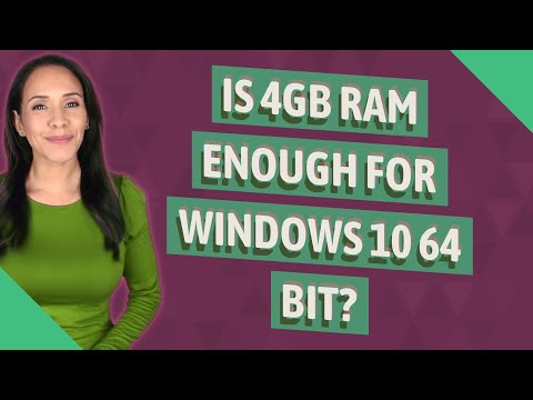 Vídeo: 4 GB de RAM é suficiente para o Windows 10 de 64 bits?