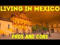 Living in Mexico as an Expat: 10 Pros and 10 Cons