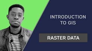 Raster Data Type Pt3