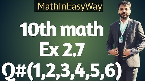 Ex 2.7-10th class math|10th science|Sir Hafiz Nawaz|#maths #mathematics #sirhafiznawaz
