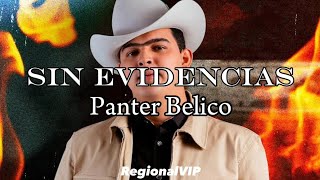 Miniatura de "Sin Evidencias - Panter Belico (lyrics) RVIP"