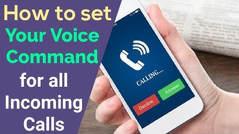How to set your voice command for all Incoming calls in your Android mobile phone | Tech Zone Info