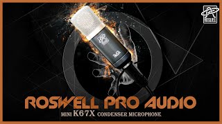 Roswell Pro Audio Mini K67x Microphone Test/Review
