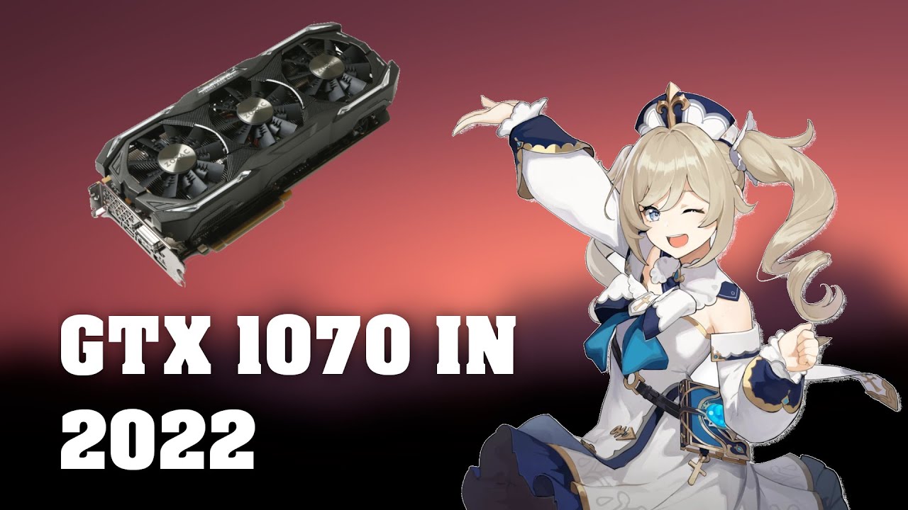 GTX 1070 IN 2022 - GAME TESTS [ 16 GAMES ]