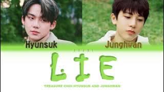 TREASURE CHOI HYUNSUK AND JUNGHWAN (최현석 & 소정환) - 'LIE' COVER  (COLOR CODED LYRICS/HAN/ROM/ENG)