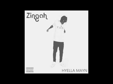 Zingah - Hyella Mayn 'Prod By Lunii_Skipz'