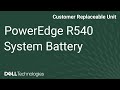 Dell  PowerEdge R540: Remove/Install System Battery Mp3 Song