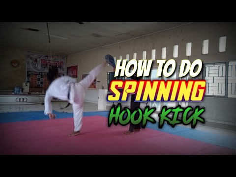 HOW TO DO SPINNING HOOK KICK