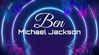 Michael Jackson - Ben - Lyrics