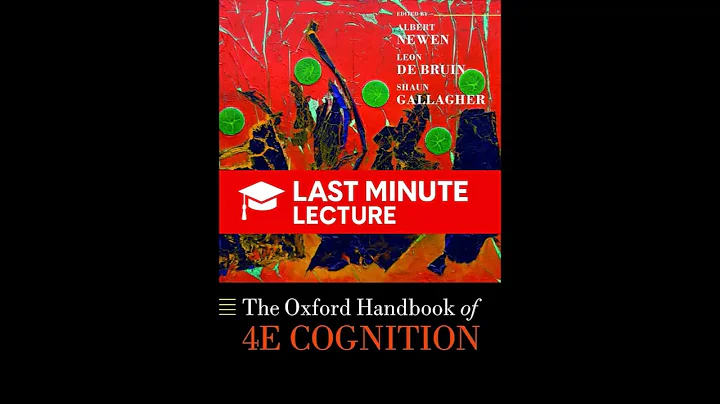 Introduction to 4E Cognition | Part I – The Oxford Handbook of 4E Cognition