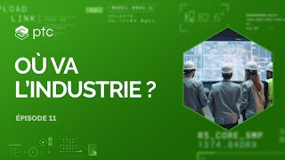 Ep. 11 Podcast Où va l'industrie ? - La Ruche Industrielle : Construire l’industrie du futur