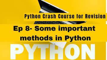 Lecture 8: Some important methods in Python that you should know| AI SOCIETY | Sameer Nigam