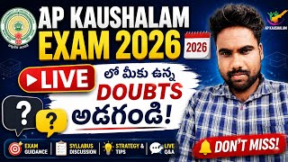 AP Kaushalam Exam 2026 | Live Q&A Session | అడగండి మీ సందేహాలు!