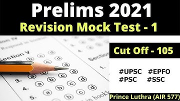 Mock Test 1 cum Revision Series | UPSC Test Series 2021 | Prince Luthra (AIR 577) | UPSC UPPCS EPFO