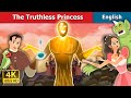 The Truthless Princess Story in English | Stories for Teenagers | English Fairy Tales