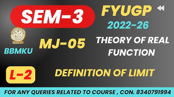SEM-3 FYUGP BBMKU , MJ-5 LECTURE-2 MATHEMATICS , THEORY OF REAL FUNCTION , B.Sc MATHEMATICS BBMKU