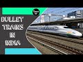 Bullet Trains In India | भारत में बुलेट ट्रेन |