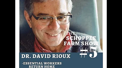 Dr. David Rioux - *UPDATED* Essential Workers Retu...