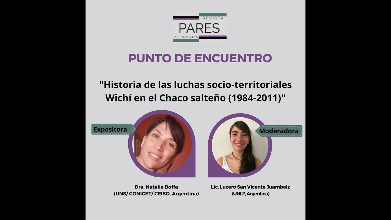 "Historia de las luchas socio-territoriales Wichí en el Chaco salteño (1984-2011)"