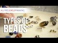 Types of Beads