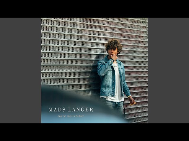Mads Langer - Move Mountains