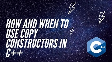 How and When to Use Copy Constructors in C++