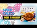 Calico can we finish the game in 5 minutes  speed calico