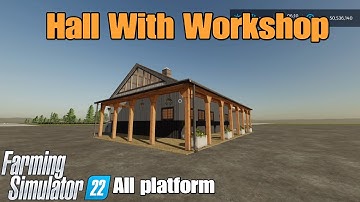 Hall With Workshop  / FS22 mod for all platforms