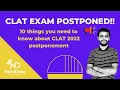 CLAT 2022 Postponed | CLAT 2022 New Date | All you need to know | Complete Guide | Divya Kumar Garg