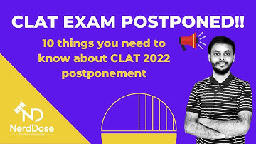 CLAT 2022 Postponed | CLAT 2022 New Date | All you need to know | Complete Guide | Divya Kumar Garg