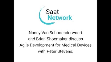 Agile Development for Medical Devices with Peter Stevens