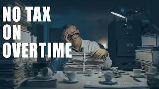 No Tax On Overtime - CPA Explains