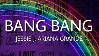 Jessie J, Ariana Grande, Nicki Minaj - Bang Bang Letralegendada 4K-60Fps