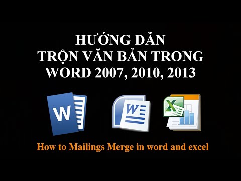 Cách trộn văn bản trong word 2007, 2010, 2013