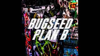 Bugseed - Plan B (2023) [Full Album]