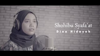 Dina Hidayah - Shohibu Syafa'at