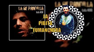 Video thumbnail of "LA PIBITA FUMANCHERA│La Repandilla│Disco "Kaka Nene""